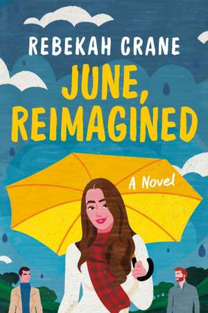 June, Reimagined de Rebekah Crane