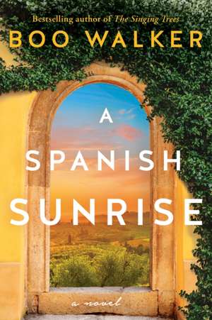 A Spanish Sunrise de Boo Walker