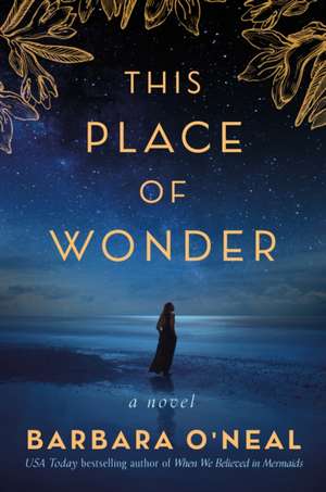 This Place of Wonder de Barbara O'Neal