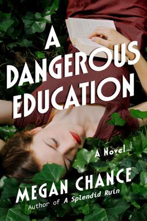 A Dangerous Education de Megan Chance