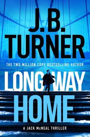 Long Way Home de J B Turner