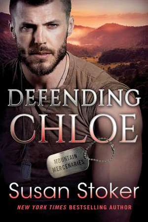 Defending Chloe de Susan Stoker