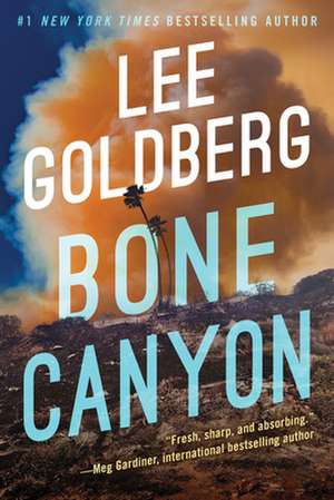 Bone Canyon de Lee Goldberg