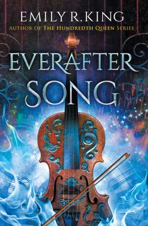 Everafter Song de Emily R. King