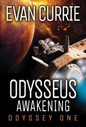 Odysseus Awakening de Evan Currie