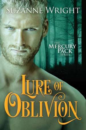 Lure of Oblivion de Suzanne Wright