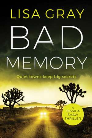 Bad Memory de Lisa Gray