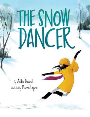 The Snow Dancer de Addie Boswell