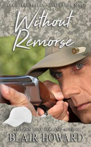 Without Remorse de Blair Howard