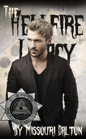 The Hellfire Legacy de Missouri Dalton