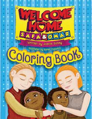 Welcome Home Safa and Omar - Coloring Book de Joanie Boney