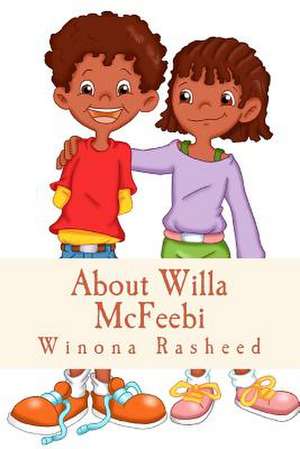 About Willa McFeebi de Winona Rasheed