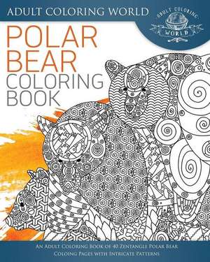 Polar Bear Coloring Book de Adult Coloring World