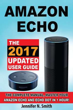 Amazon Echo de Jennifer N. Smith