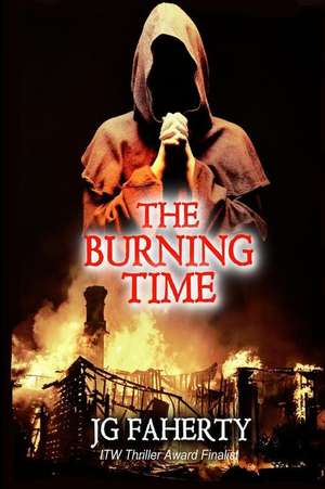 The Burning Time de Jg Faherty