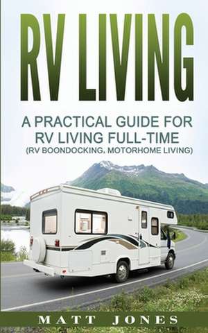 RV Living de Matt Jones