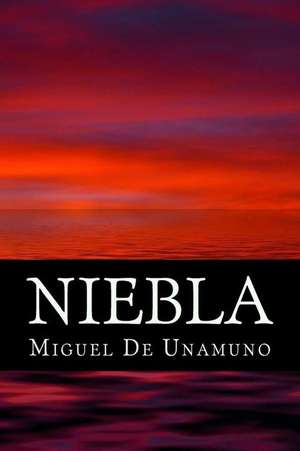 Niebla de Miguel De Unamuno