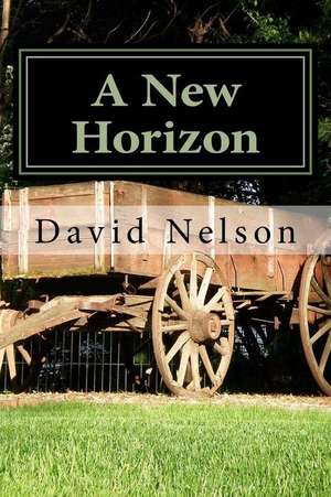 A New Horizon de David Nelson