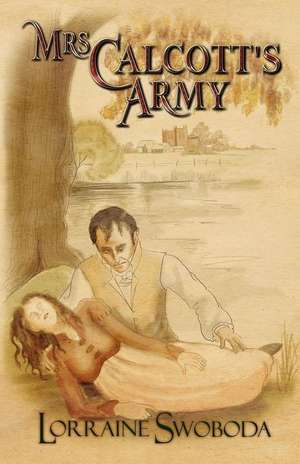 Mrs Calcott's Army de Swoboda, Lorraine