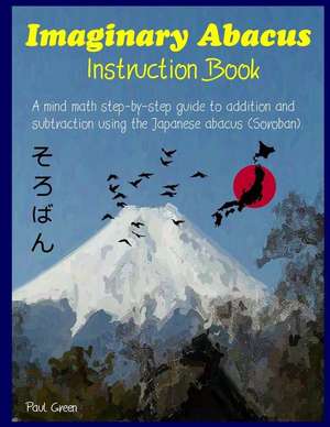 Imaginary Abacus - Instruction Book de MR Paul Green