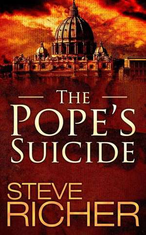 The Pope's Suicide de Steve Richer