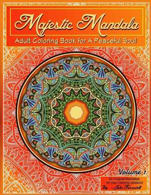 Majestic Mandala - Volume 1 de Forrestall, John W.