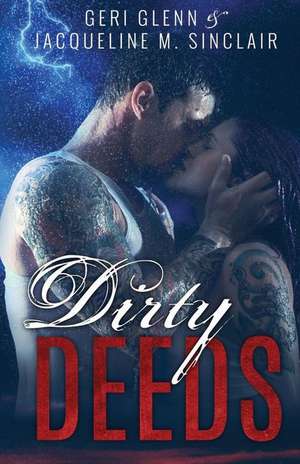 Dirty Deeds de Jacqueline M. Sinclair