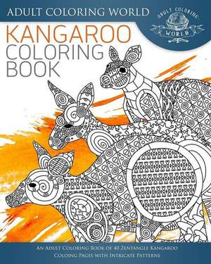 Kangaroo Coloring Book de Adult Coloring World