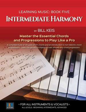 Intermediate Harmony de Keis, Bill