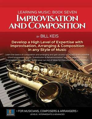 Improvisation and Composition de Keis, Bill