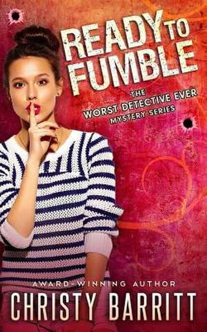 Ready to Fumble de Christy Barritt