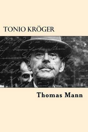 Tonio Kroger de Thomas Mann