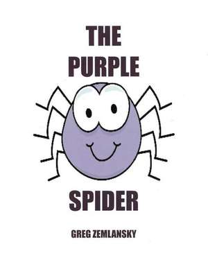 The Purple Spider de Greg Zemlansky