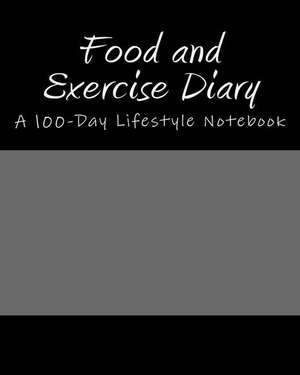 Food and Exercise Diary de Books, Health &. Fitness