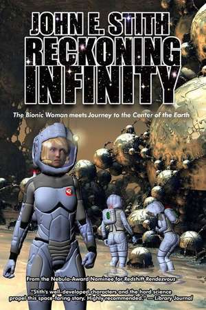 Reckoning Infinity de John E. Stith