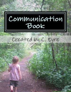 Communication Book de Eyre, Courtney