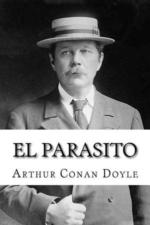 El Parasito de Arthur Conan Doyle