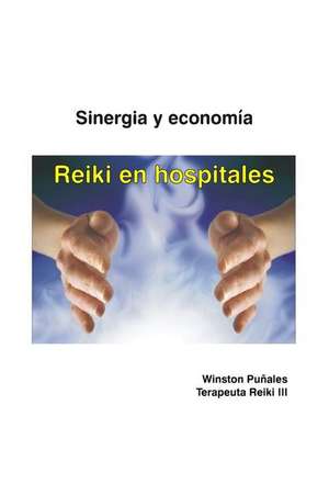 Reiki En Hospitales de Punales, Sr. Winston J.