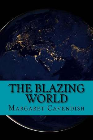 The Blazing World (Special Edition) de Margaret Cavendish