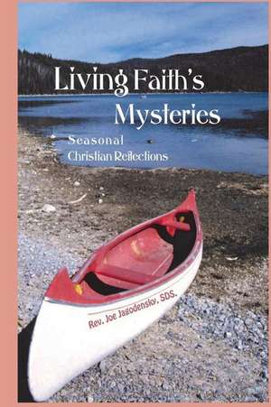 Living Faith's Mysteries de Jagodensky, Rev Joseph Gerard