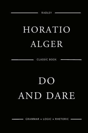 Do and Dare de Alger, MR Horatio