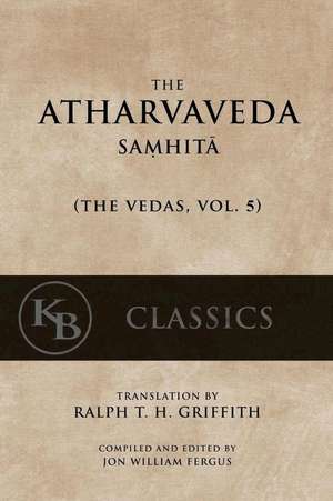 The Atharvaveda Samhita de Anonymous