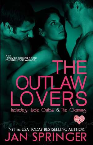 The Outlaw Lovers de Jan Springer