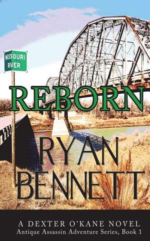 Reborn de Ryan Bennett