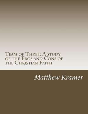 Team of Three de Matthew Kramer