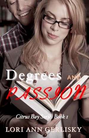 Degrees and Passion de Gerlisky, Lori Ann