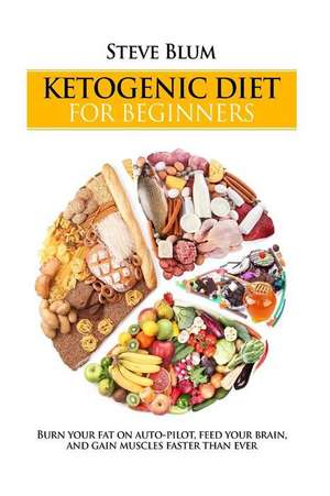 Ketogenic Diet de Steve Blum