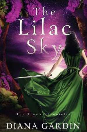 The Lilac Sky de Diana Gardin