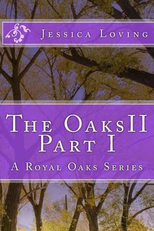 The Oaks II de Loving, Jessica