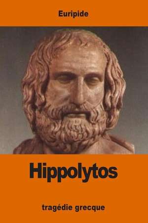 Hippolytos de Euripide